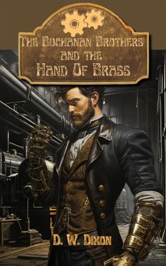 Cover The Buchanan Brothers and the Hand of Brass (Steampunk Sleuths, #2) (eBook, ePUB)