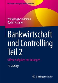 Bankwirtschaft und Controlling Teil 2 - Grundmann, Wolfgang;Rathner, Rudolf