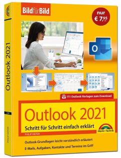 Outlook 2021 Bild für Bild erklärt. Komplett in Farbe. Outlook Grundlagen Schritt für Schritt - Kiefer, Philip