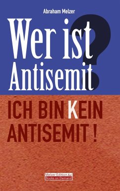 Wer ist Antisemit? - Melzer, Abraham