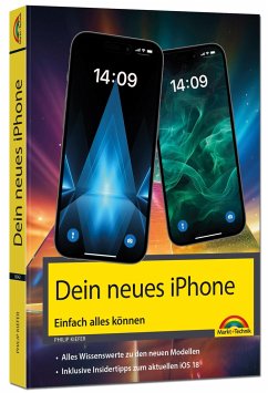 Dein neues iPhone - iPhone Plus, Pro & Pro Max - Einfach alles können - Kiefer, Philip