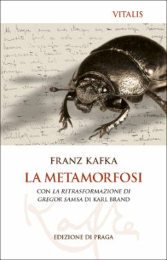 La metamorfosi (Edizione di Praga) - Kafka, Franz;Brand, Karl