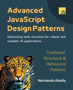 Advanced JavaScript Design Patterns (eBook, ePUB) - Abella, Hernando