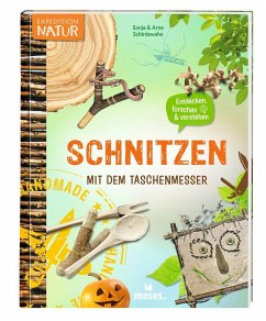 Schnitzen mit dem Taschenmesser - Schirdewahn, Sonja;Schirdewahn, Arne