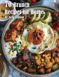 70 Brunch Recipes for Home (eBook, ePUB) - Bild 1