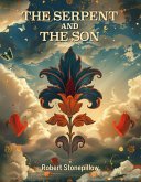 The Serpent and the Son (eBook, ePUB)