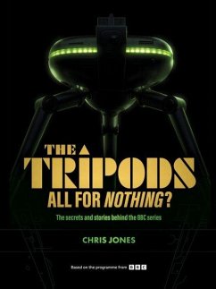 The Tripods: All For Nothing? - Jones, Chris The Tripods: All For Nothing? - Jones, Chris