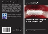 Perioestética: Marco para una sonrisa perfecta