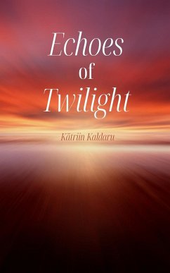 Echoes of Twilight - Kaldaru, Kätriin