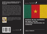 Análisis de las realidades de base y de los resultados electorales en Camerún