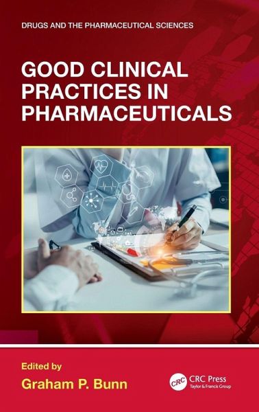 Good Clinical Practices in Pharmaceuticals