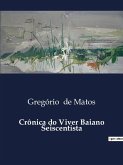 Crônica do Viver Baiano Seiscentista