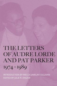 Cover The Letters of Audre Lorde and Pat Parker 1974-1989