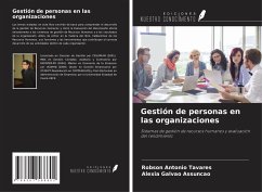 Gestión de personas en las organizaciones - Tavares, Robson Antonio; Assunção, Aléxia Galvão