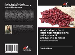 Cover Analisi degli effetti della fitoemagglutinina sull'enzima di produzione di massa