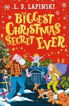 The Biggest Christmas Secret Ever - Lapinski, L. D.