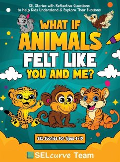 What If Animals Felt Like You and Me? - Narkhede, U. D.
