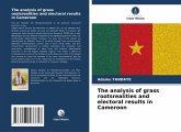 The analysis of grass rootsrealities and electoral results in Cameroon