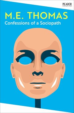 Confessions of a Sociopath - Thomas, M. E.