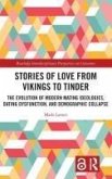 Stories of Love from Vikings to Tinder