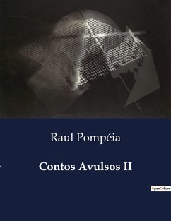 Contos Avulsos II - Pompéia, Raul