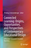 Connected Learning: Origins, Opportunities, and Perspectives of Contemporary Educational Design (eBook, PDF)