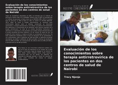 Evaluación de los conocimientos sobre terapia antirretrovírica de los pacientes en dos centros de salud de Nairobi - Njonjo, Tracy