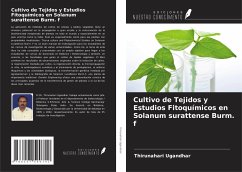 Cultivo de Tejidos y Estudios Fitoquímicos en Solanum surattense Burm. f - Ugandhar, Thirunahari