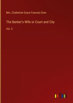 The Banker's Wife or Court and City