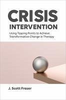 Crisis Intervention - Fraser, J Scott