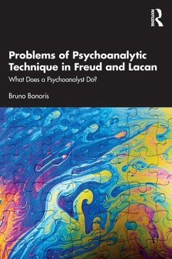 Problems of Psychoanalytic Technique in Freud and Lacan - Bonoris, Bruno