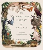 The Unnatural History of Animals