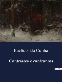 Contrastes e confrontos - Da Cunha, Euclides