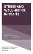 Stress and Well-Being in Teams - Bild 1