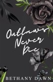Outlaws Never Die