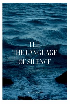 The Language of Silence - Ibitoye, Rehoboth Ololade