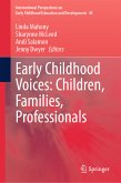 Early Childhood Voices: Children, Families, Professionals (eBook, PDF)