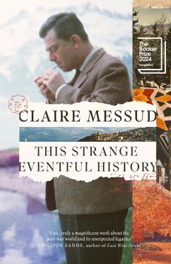 This Strange Eventful History - Messud, Claire