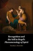 Recognition and the Self in Hegel's Phenomenology of Spirit