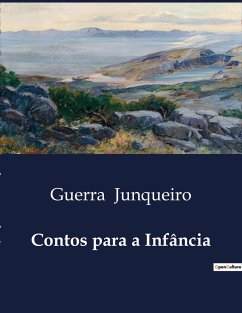 Contos para a Infância - Junqueiro, Guerra