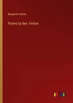 Poems by Ben. Fenton