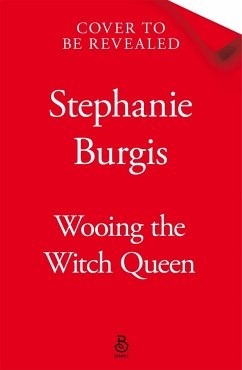 Wooing the Witch Queen - Burgis, Stephanie