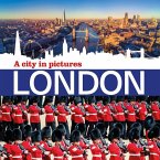 London: A City in Pictures