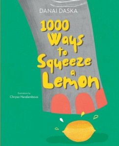 1000 Ways to Squeeze a Lemon - Daska, Danai