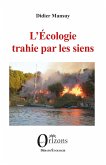 L¿Écologie trahie par les siens