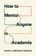 How to Mentor Anyone in Academia - Bild 1