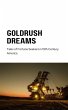Gold Rush Dreams (America Literature... - Bild 1