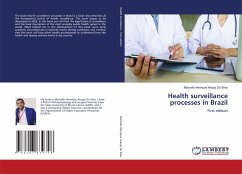 Health surveillance processes in Brazil - Da Silva, Marcello Henrique Araujo