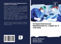 Geterotopicheskaq beremennost': seriq iz 3 sluchaew - Mnejdzha, Amina;Tumi, Dhekra;Faleh, Radzha