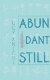 Abundant Still Abundant Still